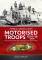 Imperial German Army Motorised Troops 1914-18 Volume 2: Armoured Units, Assault Tanks, and the Weapons of Modern Warfare
