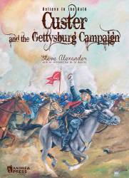 Custer and the Gettysburg Campaign