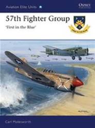 Aviation Elite: 57th Fighter Group � First in the Blue