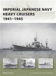 New Vanguard Series: Imperial Japanese Navy Heavy Cruisers 1941-45