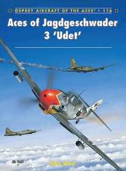 Osprey Aircraft of the Aces: Aces of Jagdgeschwader 3 Udet