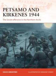 Osprey Campaign: Petsamo and Kirkenes 1944