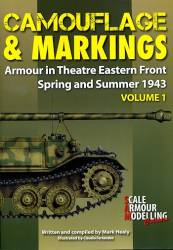 Camouflage & Markings - Eastern Front Spring and Summer 1943 Armour in Theatre No 1