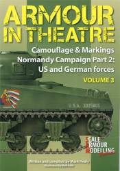 Camouflage & Markings - Normandy Campaign Part 2: US and German Forces Armour in Theater No 3