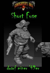 Short Fuse, Dwarf Gunfighter