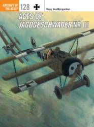 Osprey Aircraft of The Aces: Aces of Jagdgeschwader Nr III