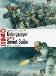 Osprey Combat: Gebirgsjager vs Soviet Sailor