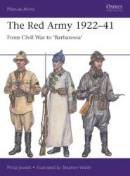Osprey Men at Arms: The Red Army 1922–41 From Civil War to Barbarossa