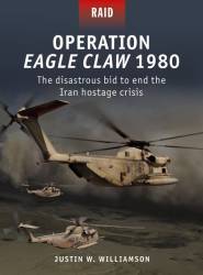Osprey Raid: Operation Eagle Claw 1980
