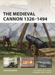 Osprey Vanguard: The Medieval Cannon 1326–1494