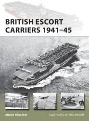 Osprey Vanguard: British Escort Carriers 1941-45