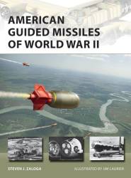 Vanguard: American Guided Missiles of World War II