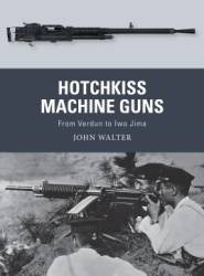 Osprey Weapon: Hotchkiss Machine Guns