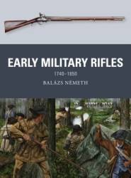 Osprey Weapon: Early Military Rifles