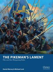 Osprey Wargaming: The Pikemans Lament