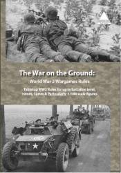 The War on the Ground: World War 2 Wargames Rules