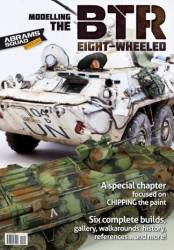 Abrams Squad Special Issue: Modelling the BTR Eight-Wheeled