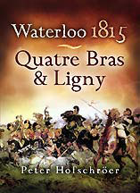 Waterloo 1815: Quatre Bras & Ligny