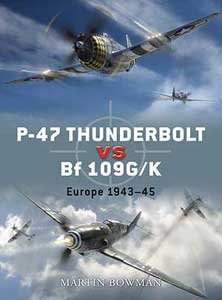 P-47 Thunderbolt vs. Bf 109G/K