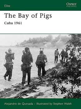 The Bay of Pigs � Cuba 1961