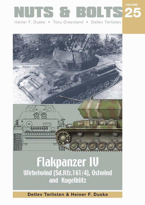 Nuts & Bolts Vol. 25- German Flakpanzer IV Wirbelwind, Ostwind and Kugelblitz