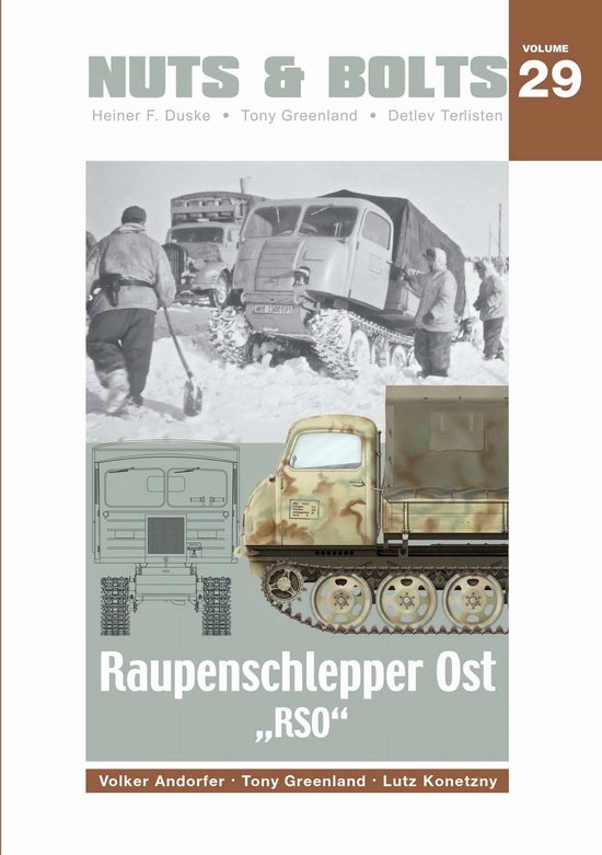 Nuts & Bolts Vol. 29 - Raupenschlepper Ost RSO und Abarten