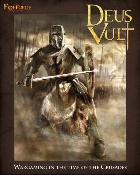 Fireforge Games: Deus Vult- Wargame Rulebook 