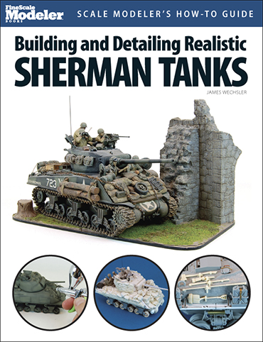 Building and Detailing Realistic Sherman Tanks