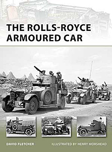 Osprey Vanguard: The Rolls Royce Armoured Car