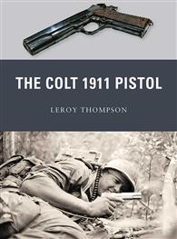 Weapon: The Colt 1911 Pistol