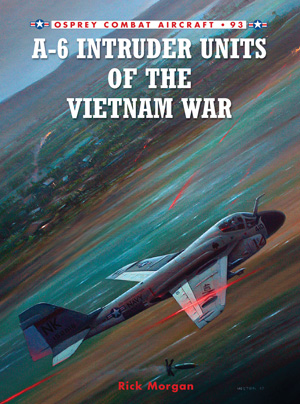 Osprey Combat Aircraft: A-6 Intruders Vietnam