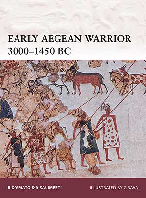 Osprey Warrior: Early Aegean Warrior 5000�1450 BC