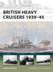 Osprey Vanguard: British Heavy Cruisers 1939-45