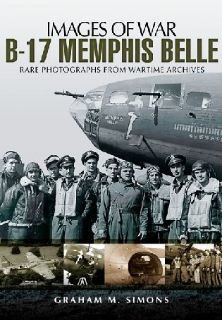 Images of War WWII: B17 Memphis Belle