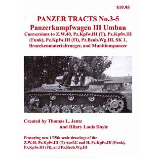Panzer Tracts No.3-5 PzKpfw III Umbau