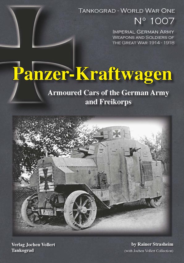 WWI Armoured Cars of the German Army and Freikorps