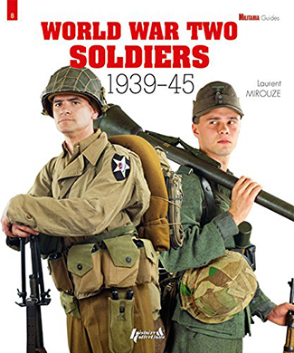 World War Two Soldiers 1939-1945 - Militaria Magazine Guide #8
