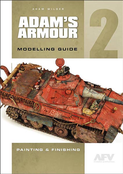 Adams Armour Modeling Guide Volume 2 - 2ND PRINTING