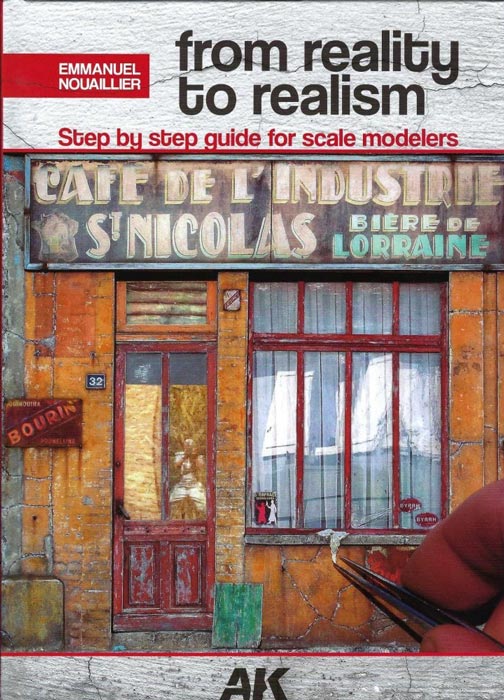 From Reality to Realism Step by Step Guide for Scale Modelers