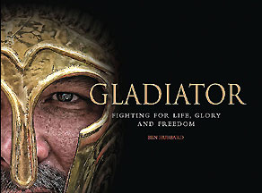 Gladiator Fighting for Life, Glory and Freedom