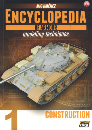 vEncyclopedia of Armour Modelling Techniques Vol. 1 - Construction