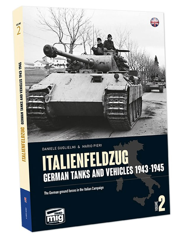 Ammo By Mig Italienfeldzug: German Tanks and Vehicles 1943-1945 Vol. 2