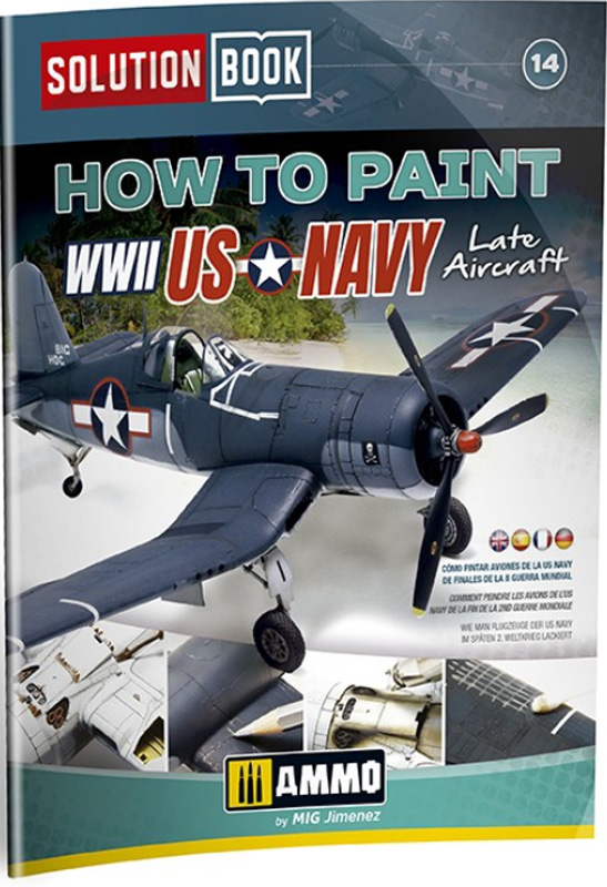 Ammo By Mig How to Paint WWII US Navy Late Aircraft Solution Book