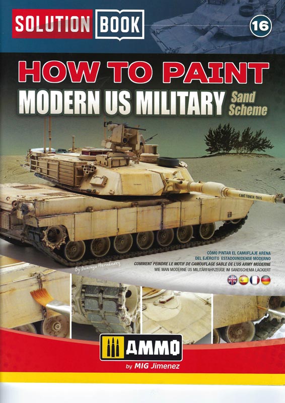 Ammo By Mig How to Paint Modern US Military Sand Scheme Solution Book