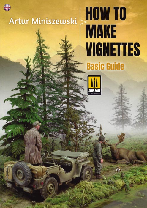 Ammo By Mig How to Make Vignettes Basic Guide