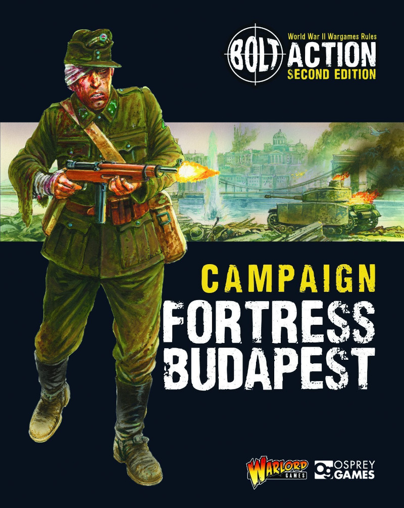 Bolt Action Campaign - Fortress Budapest