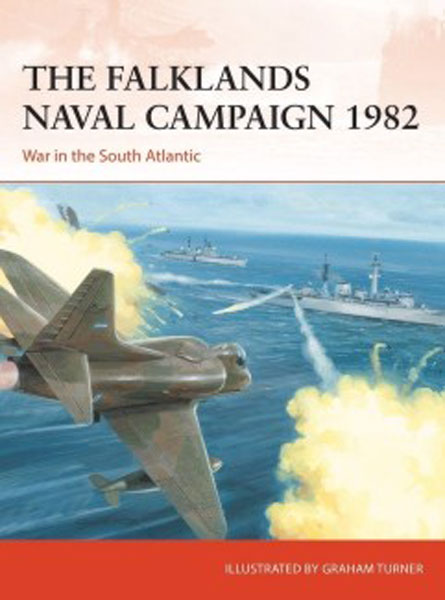 Osprey Campaign: The Falklands Naval Campaign 1982