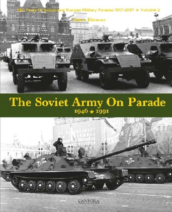 The Soviet Army on Parade 1946-1991