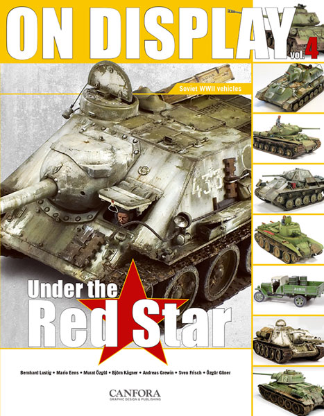 On Display Vol.4: Under the Red Star Soviet WWII Vehicles