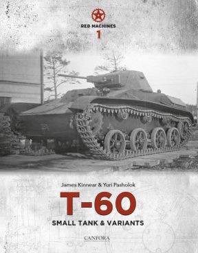 Red Machines Vol.1: T60 Small Tank & Variants